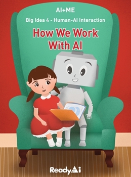 Hardcover Human-AI Interaction: How We Work with Artificial Intelligence Book