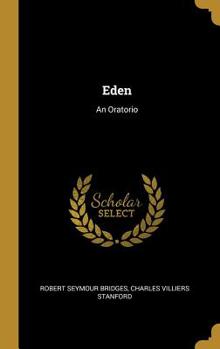 Hardcover Eden: An Oratorio Book