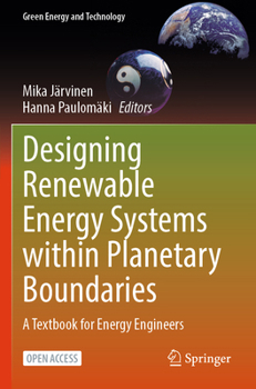 Designing Renewable Energy Systems within Planetary Boundaries: A Textbook for Energy Engineers (Green Energy and Technology)