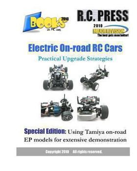 Paperback Electric On-road RC Cars Practical Upgrade Strategies: Special Edition: Using Tamiya on-road EP models for extensive demonstration Book