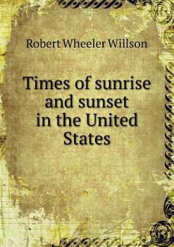 Paperback Times of sunrise and sunset in the United States Book