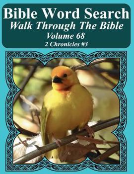 Bible Word Search Walk Through the Bible Volume 68 : 2 Chronicles #3 Extra Large Print