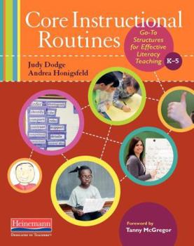 Paperback Core Instructional Routines: Go-To Structures for Effective Literacy Teaching, K-5 Book