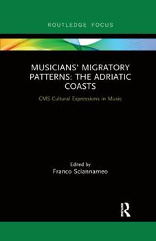 Paperback Musicians' Migratory Patterns: The Adriatic Coasts Book
