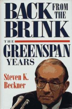 Hardcover Back from the Brink: The Greenspan Years Book