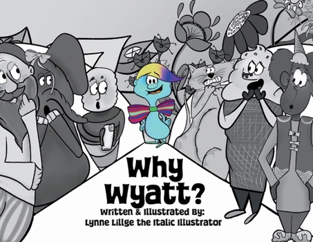 Paperback Why Wyatt? Book