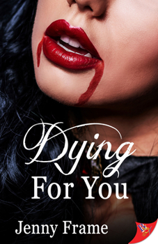 Dying for You - Book #3 of the Wild for You