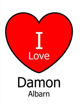 Paperback I Love Damon Albarn: Large White Notebook/Journal for Writing 100 Pages, Damon Albarn Gift for Women and Men Book