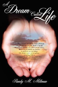 Paperback A Dream Called Life Book