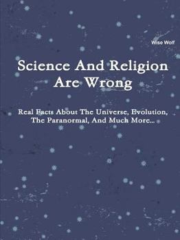 Paperback Science And Religion Are Wrong Book