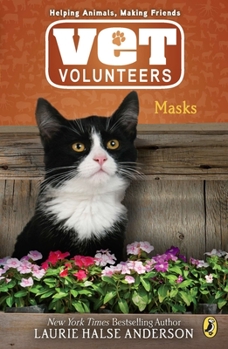 Masks (Wild at Heart, #11) - Book #11 of the Vet Volunteers