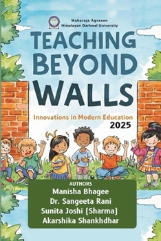 Teaching Beyond Walls: Innovations in Modern Education