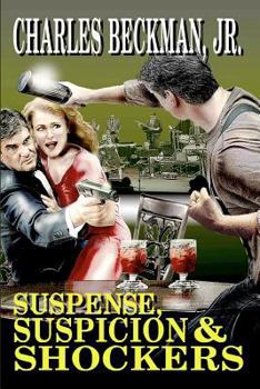 Suspense, Suspicion & Shockers