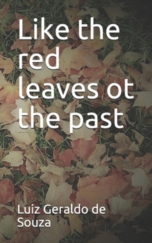 Paperback Like the red leaves of the past Book