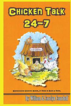 Paperback Chicken Talk 24-7 Book