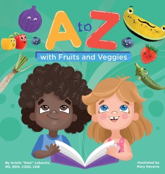Hardcover A to Z with Fruits and Veggies Book