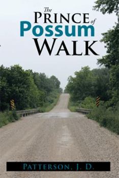 Paperback The Prince of Possum Walk Book