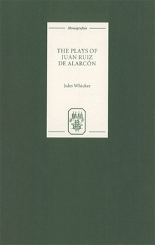 Hardcover The Plays of Juan Ruiz de Alarcón Book