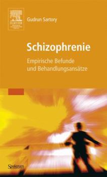 Hardcover Schizophrenie: Empirische Befunde Und Behandlungsansätze [German] Book