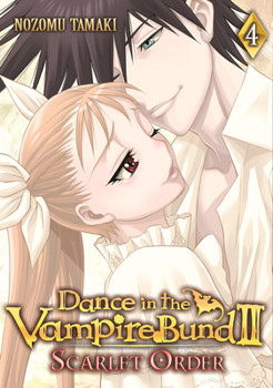 Dance in the Vampire Bund II: Scarlet Order Vol. 4 - Book #23 of the Dance in the Vampire Bund