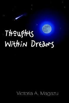 Hardcover Thoughts Within Dreams Book