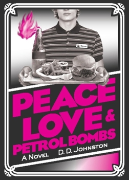 Paperback Peace, Love & Petrol Bombs Book