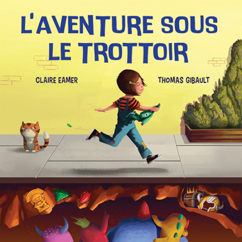 Paperback L' Aventure Sous Le Trottoir [French] Book