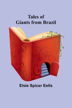 Paperback Tales of Giants from Brazil Book