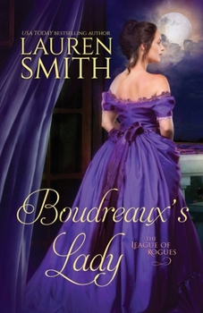 Boudreaux's Lady - Book #12 of the League of Rogues