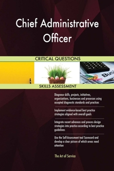 Paperback Chief Administrative Officer Critical Questions Skills Assessment Book