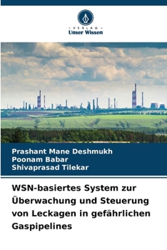 Paperback WSN-basiertes System zur Überwachung und Steuerung von Leckagen in gefährlichen Gaspipelines [German] Book