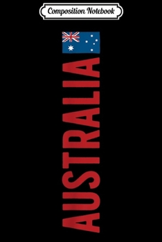 Paperback Composition Notebook: Australian Flag Gift Australia Pride Roots Women Men Journal/Notebook Blank Lined Ruled 6x9 100 Pages Book