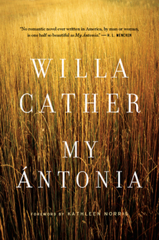 My Ántonia - Book #3 of the Great Plains Trilogy