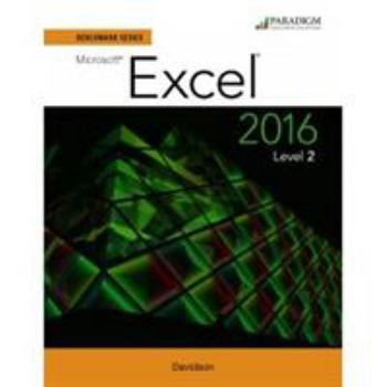 Paperback Benchmark Series: Microsoft (R) Excel 2016 Level 2: Workbook Book
