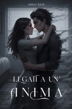 Paperback Legati a un'anima [Italian] Book