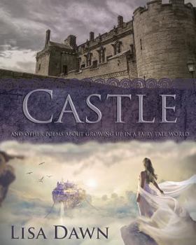 Paperback Castle: and other poems about growing up in a fairy tale world Book