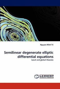 Paperback Semilinear Degenerate Elliptic Differential Equations Book