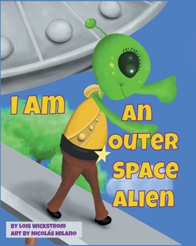 Paperback I Am An Outer Space Alien [Large Print] Book