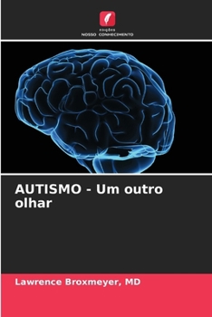 AUTISMO - Um outro olhar