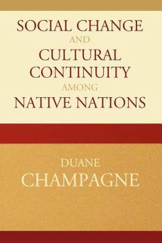 Paperback Social Change and Cultural Continuity among Native Nations Book