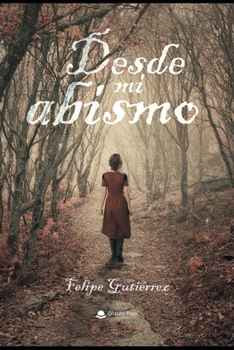 Paperback Desde mi abismo [Spanish] Book