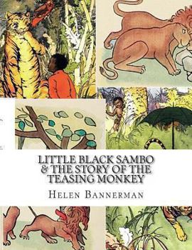 Paperback Little Black Sambo & The Story of the Teasing Monkey Book