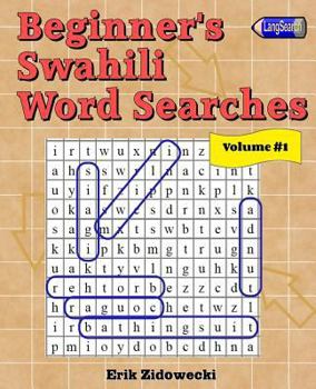 Paperback Beginner's Swahili Word Searches - Volume 1 [Swahili] Book