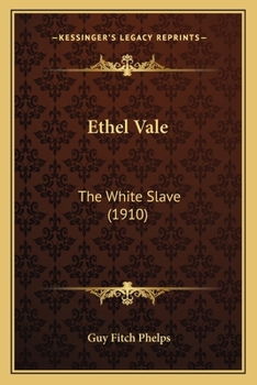 Ethel Vale the White Slave