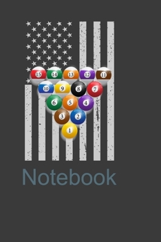 Paperback Notebook: Perfect Notebook For American Pool Players. Cute Cream Paper 6*9 Inch With 100 Pages Notebook For Writing Daily Routin Book