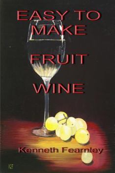 Paperback Easy to Make Fruit Wine Book