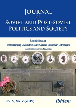 Paperback Journal of Soviet and Post-Soviet Politics and Society: Russian Foreign Policy Towards the "Near Abroad", Vol. 5, No. 2 (2019) Book