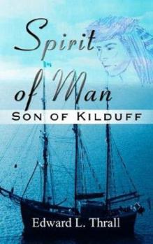 Paperback Spirit of Man: Son of Kilduff Book