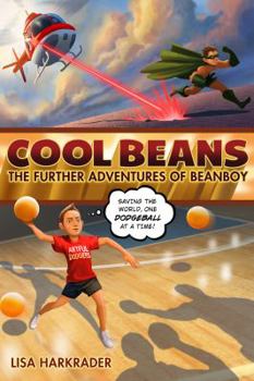 Hardcover Cool Beans: The Further Adventures of Beanboy Book