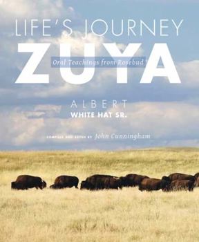 Paperback Life's Journey--Zuya: Oral Teachings from Rosebud Book